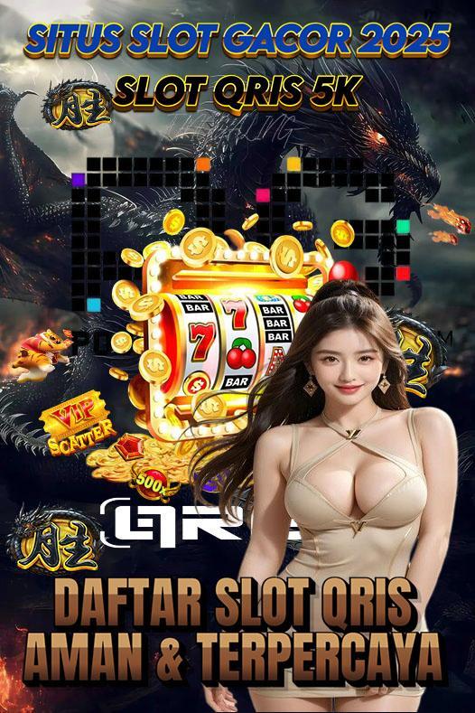Situs Depo 5k Qris Terbaik untuk Transaksi Mudah dan Cepat